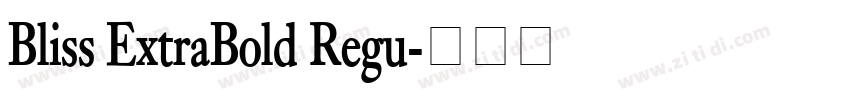 Bliss ExtraBold Regu字体转换